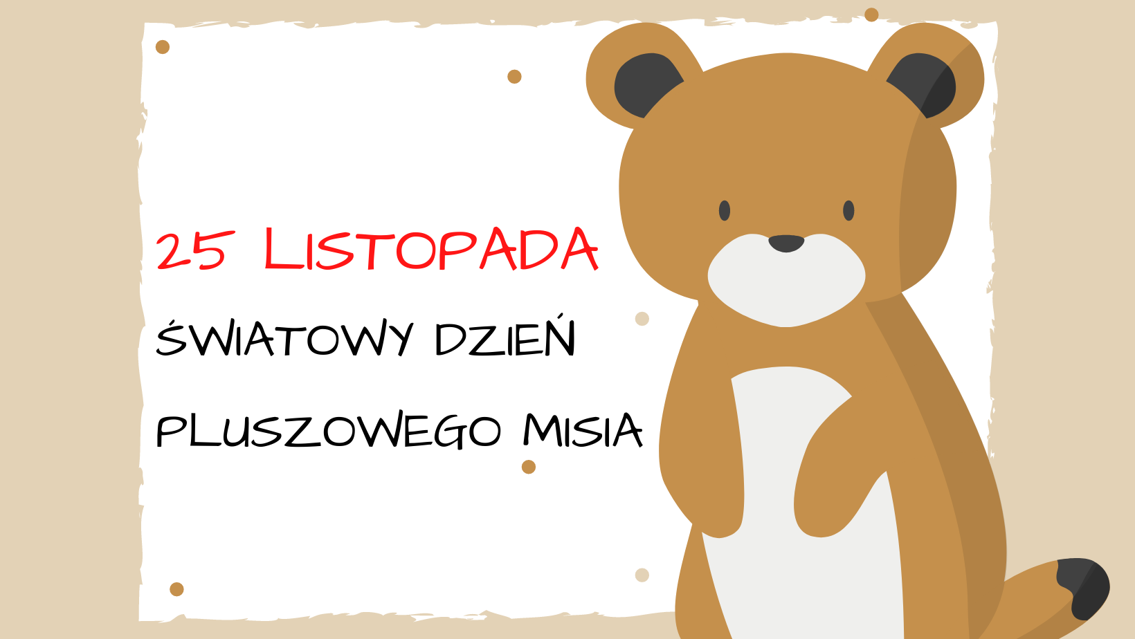 Dzień Pluszowego Misia