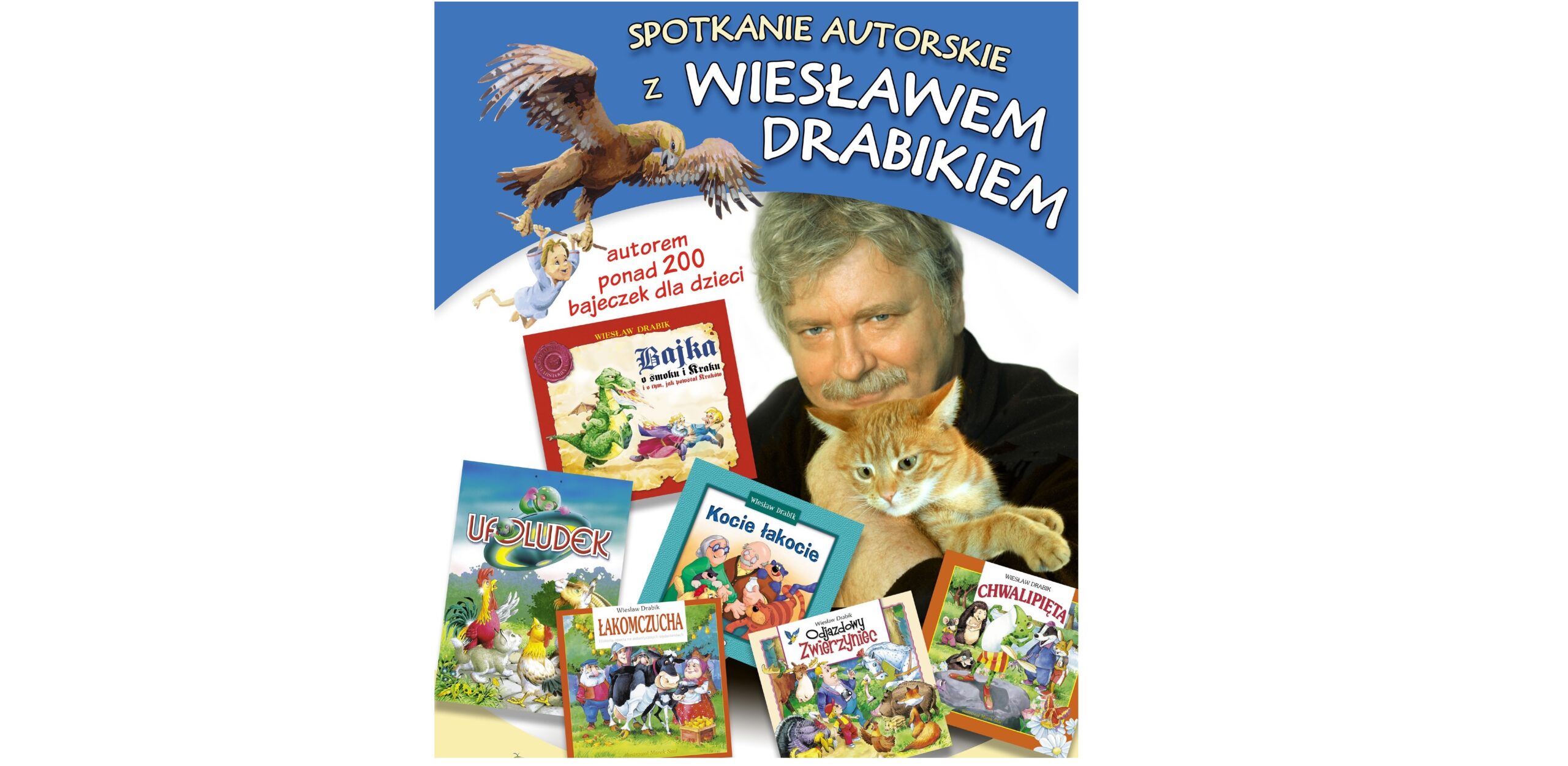 Grafika przedstawia mężczyne w kotem na rękach oraz okładki ksiązek dla dzieci, których jest autorem