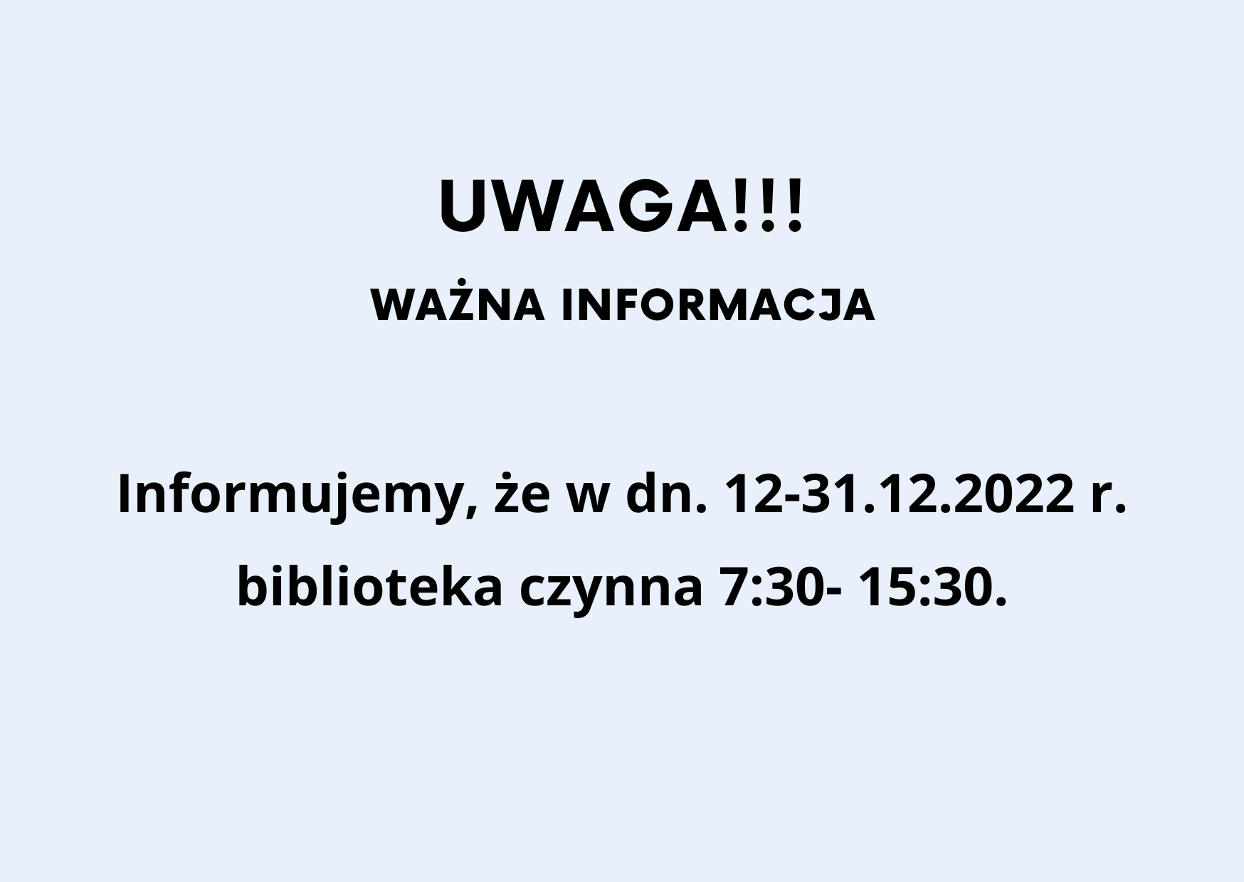 Uwaga! Zmiany godzin pracy biblioteki