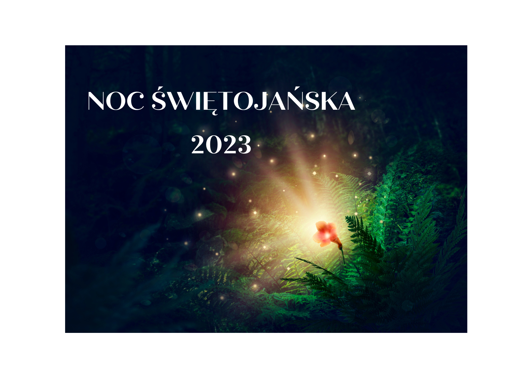 Noc Świętojańska 2023