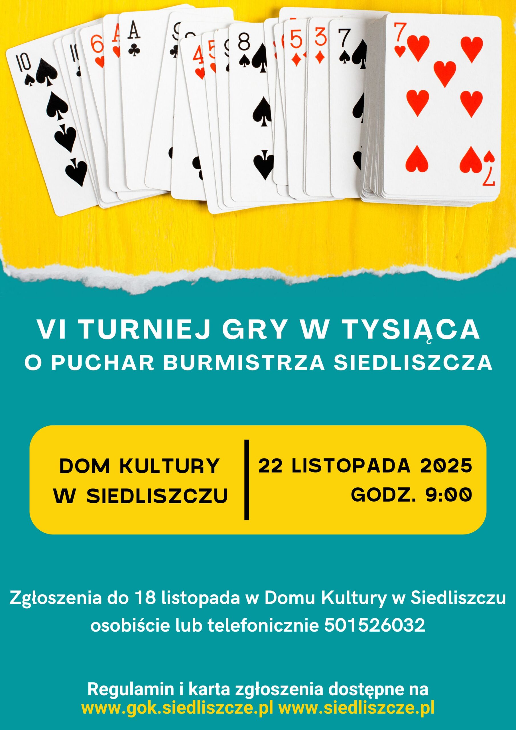 Obrazek przedstawia plakat informujący, o VI turnieju gry w tysiąca odbywającym się 22 listopada 2025 roku o godz. 9 w domu kultury w Siedliszczu. Zapisy w domu kultury do 18 listopada.