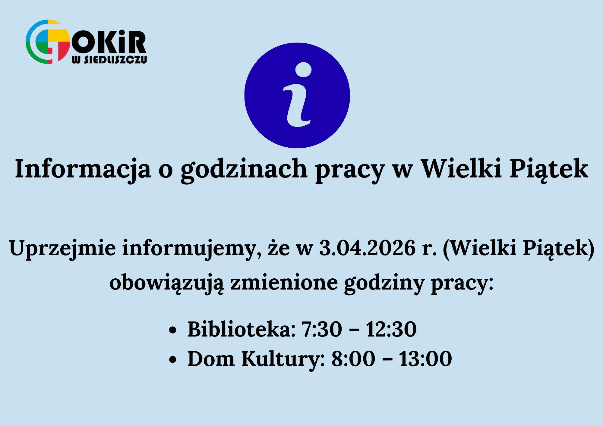 Informacja o godzinach pracy w Wielki Piątek
